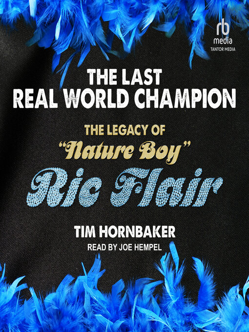 Title details for The Last Real World Champion by Tim Hornbaker - Wait list